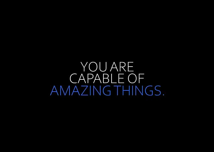 Capable Of Amazing Things