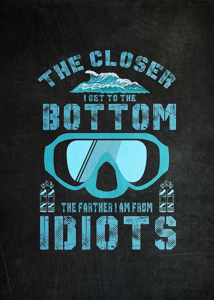 Scuba Diver Funny Quote