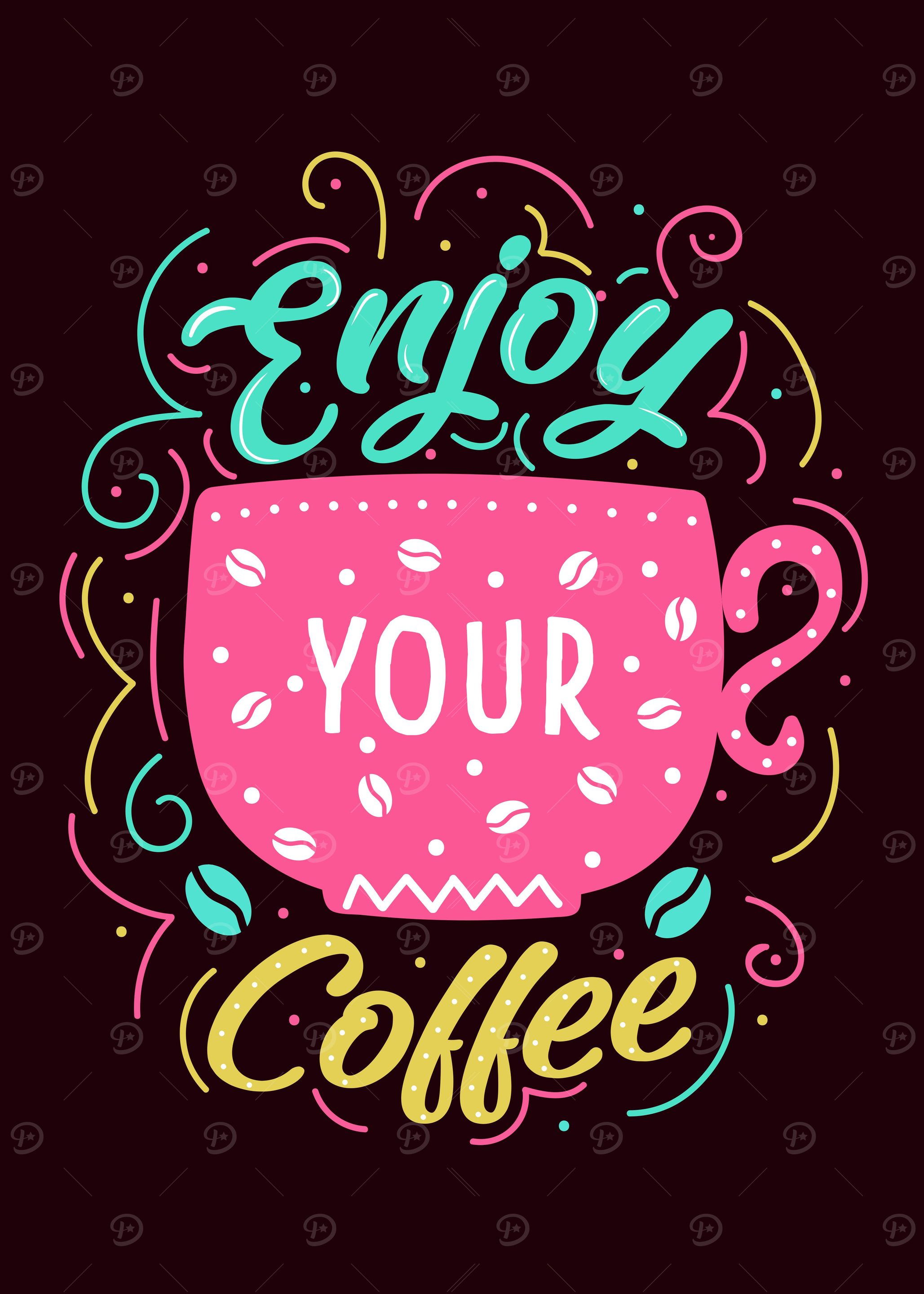 Enjoy your coffee