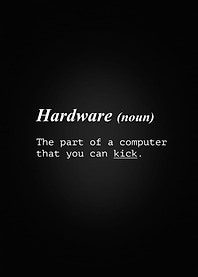 Funny Hardware Definiton