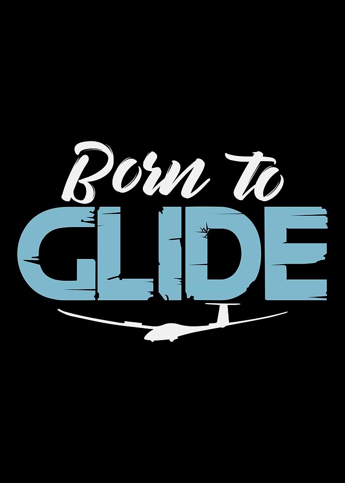 Born To Glide Glider