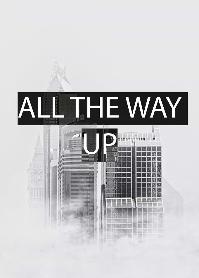 All The Way Up 5