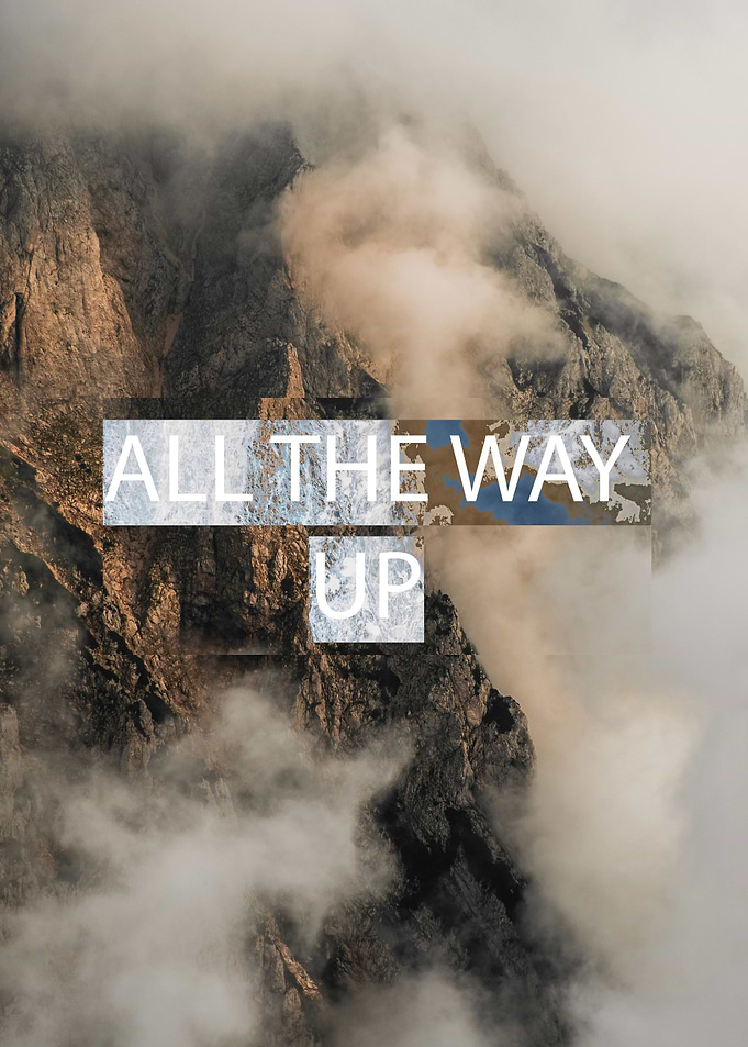 All The Way Up 1