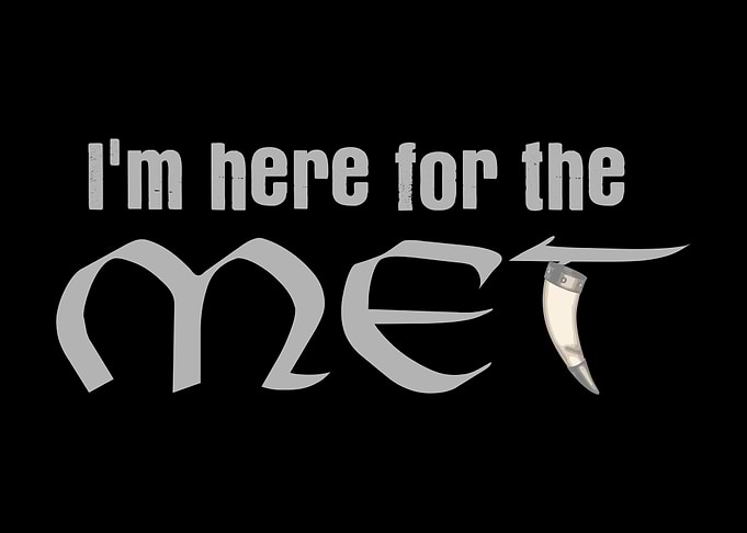 Im Here For Met Mead