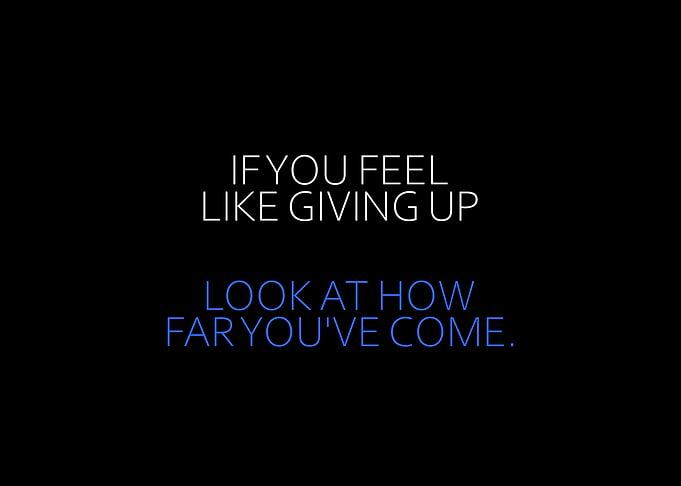If You Feel Like Giving Up