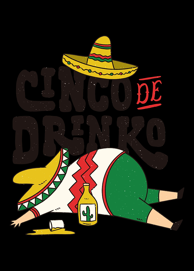 Cinco De Drinko saying