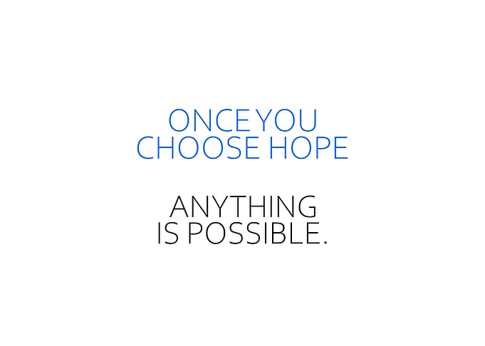 Anything Is Possible