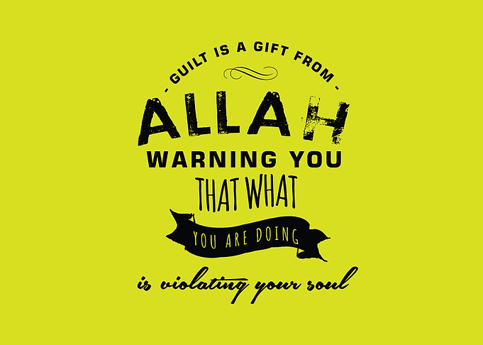 Guilt is a gift from Allah