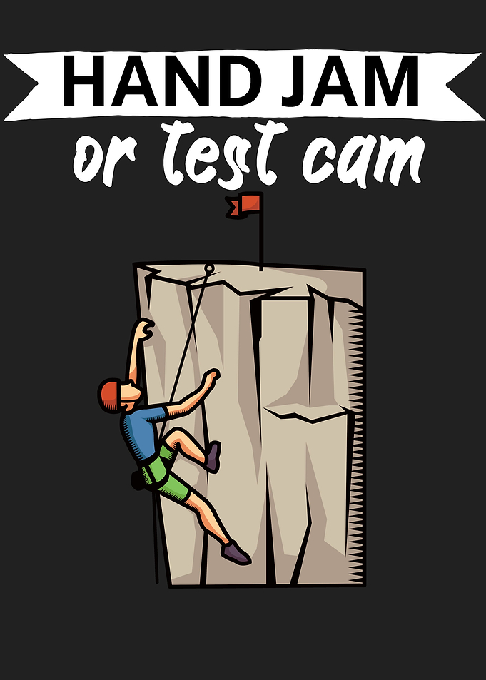 Hand jam or test cam