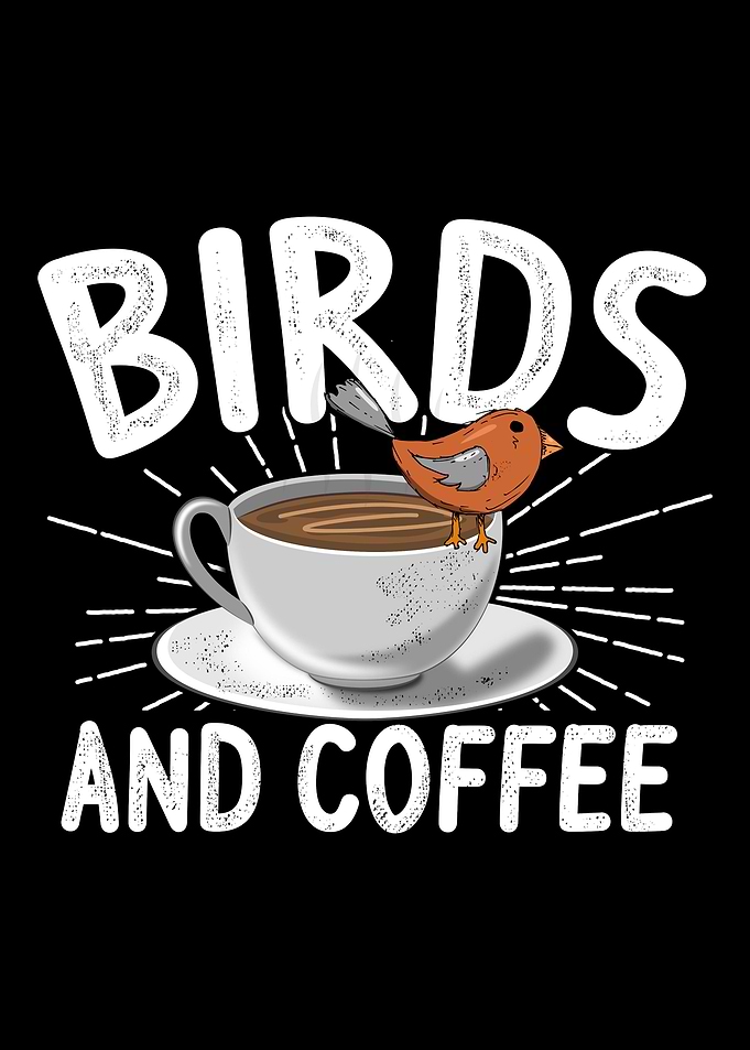 Birds and coffee