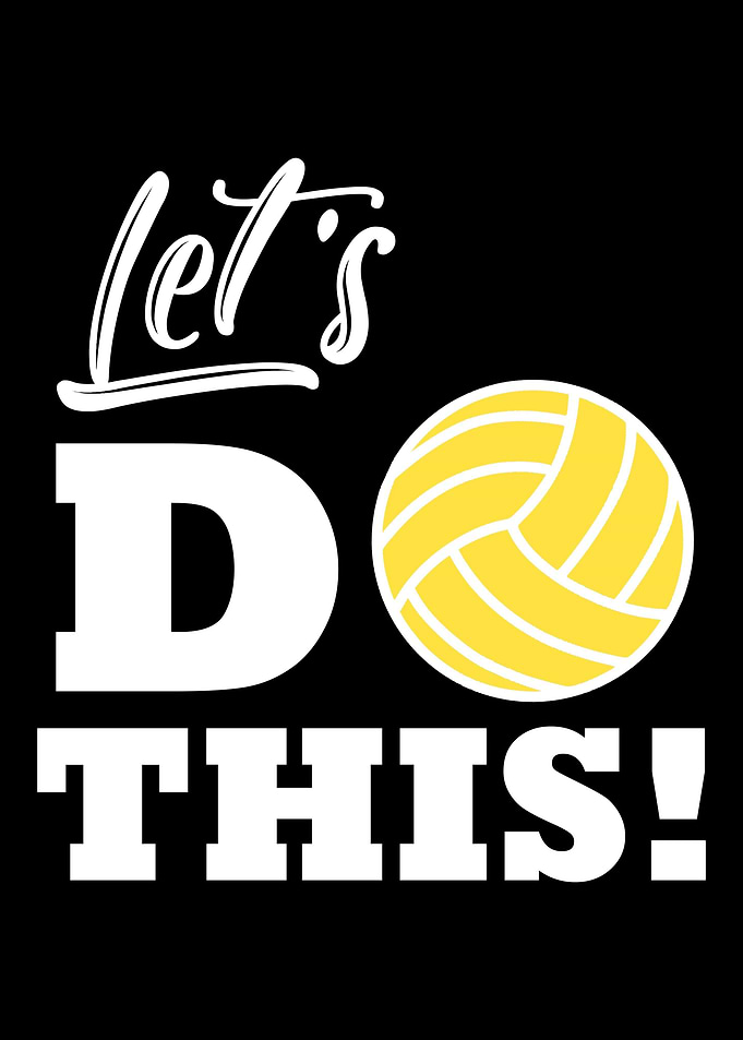 Lets do this volleyball