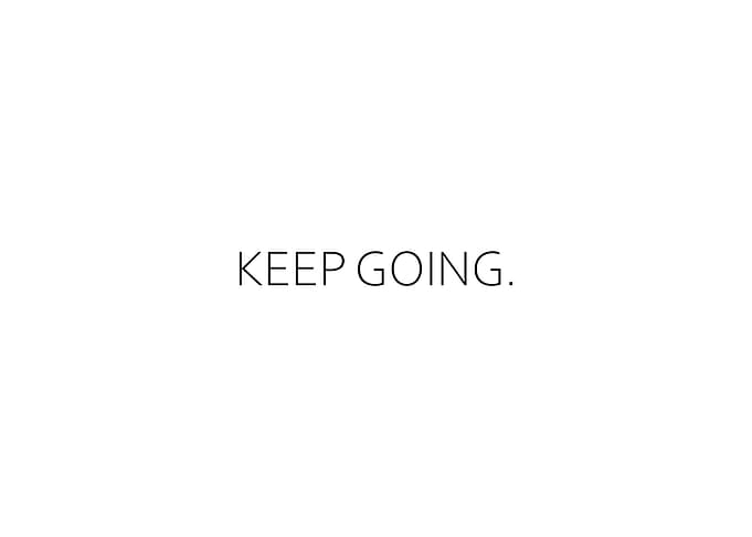 Keep Going