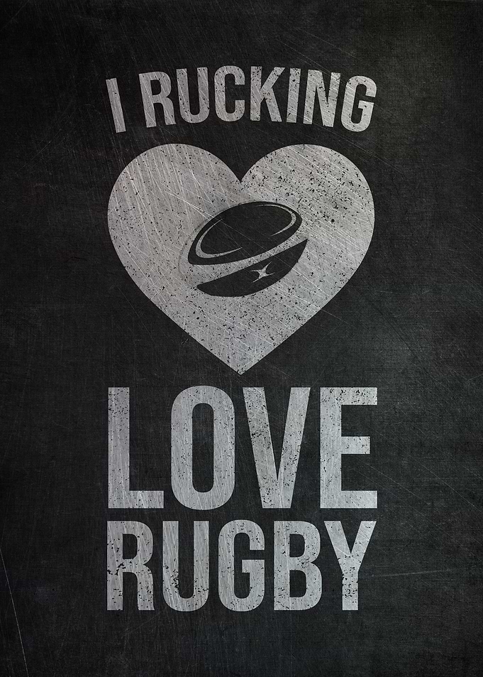 I Rucking Love Rugby
