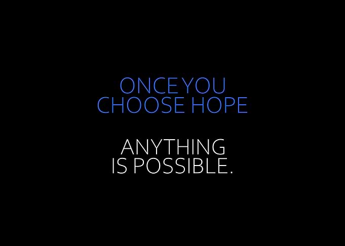 Anything Is Possible