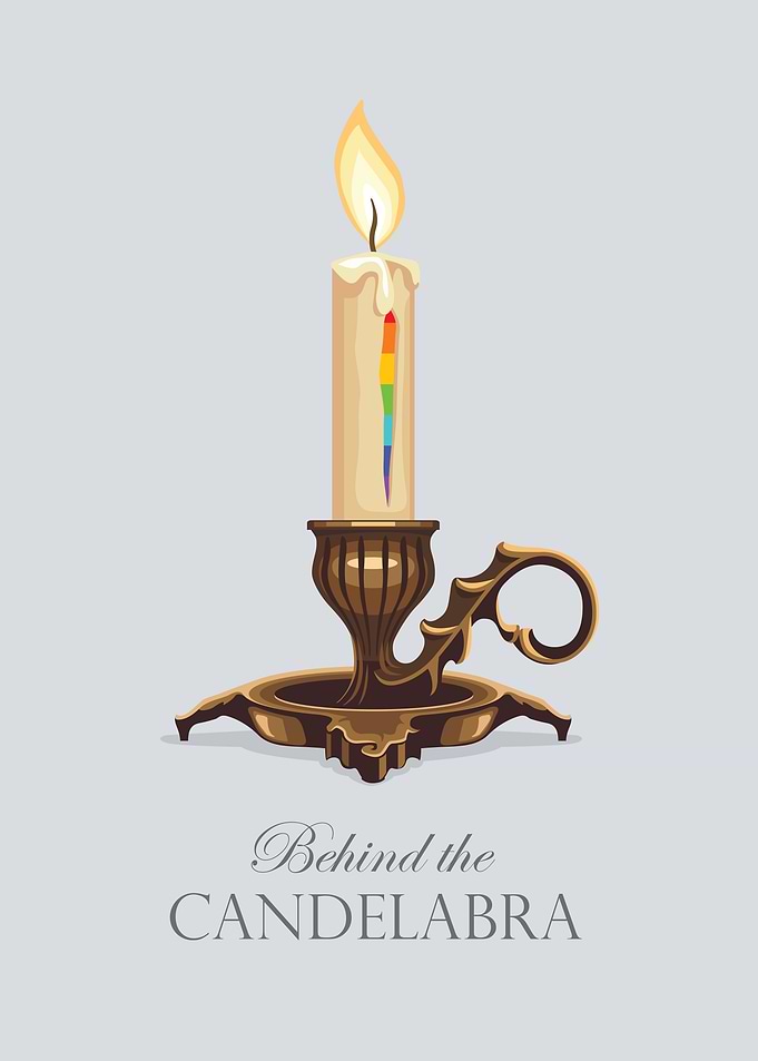 Behind the Candelabra