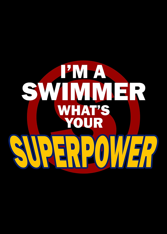 I am swimmer Superpower