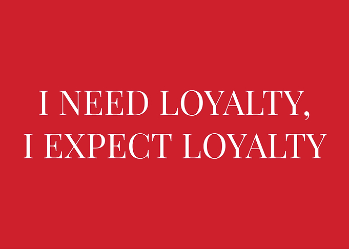 I Need Loyalty