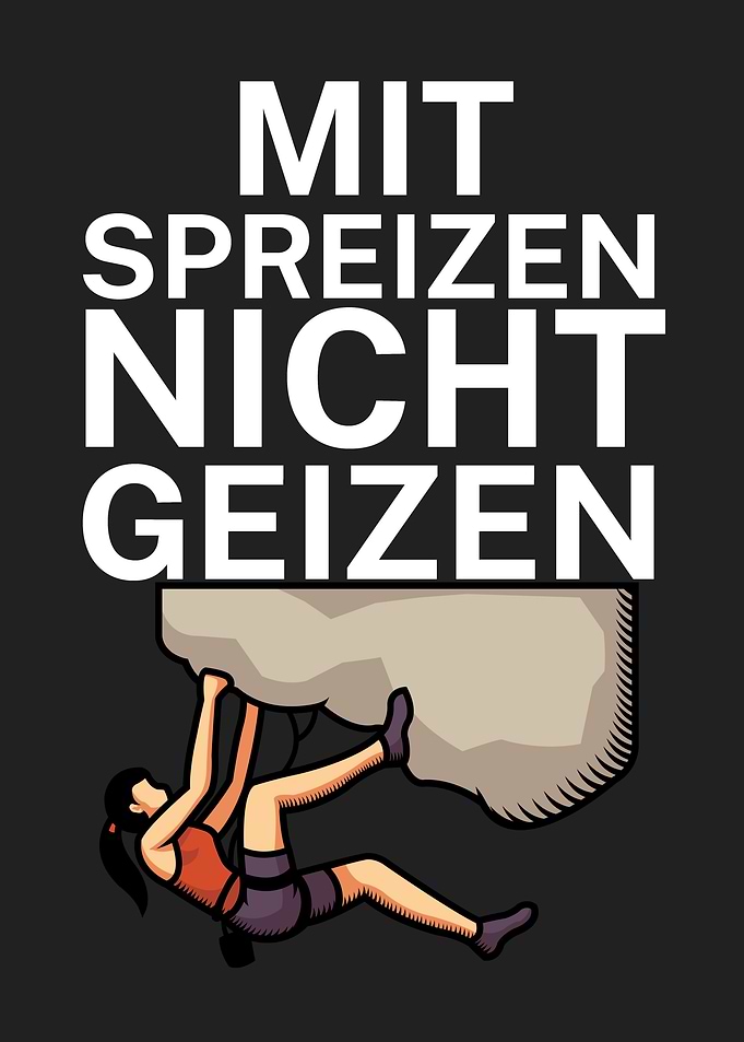 Mit spreizen nicht geizen