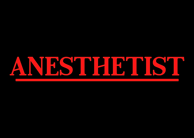 Anesthetist