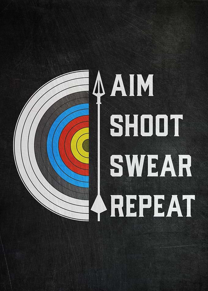 Aim Shoot Swear Repeat