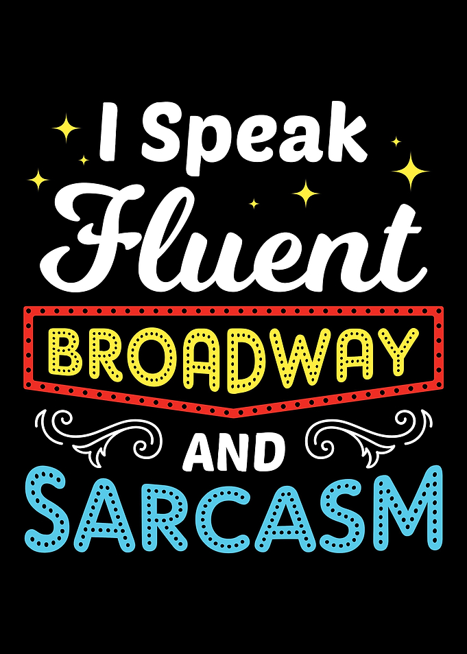 Theater Pun Broadway and