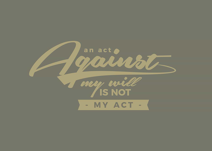 An act against my will