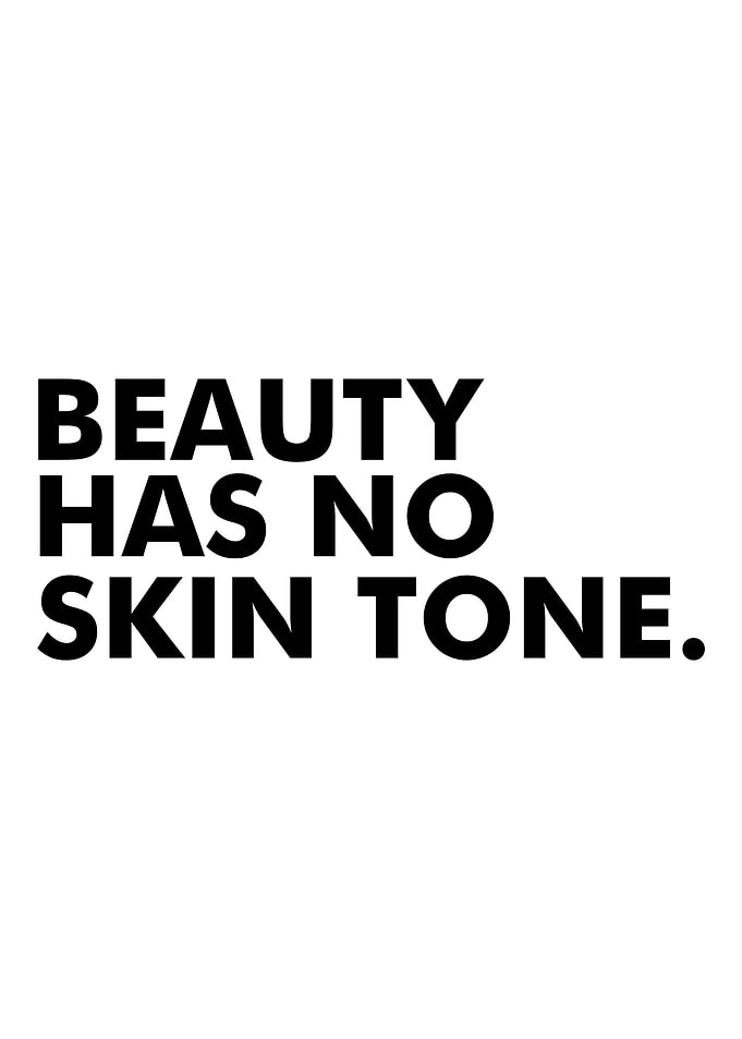 beauty has no ski tone