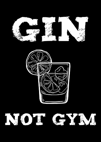Gin Not Gym