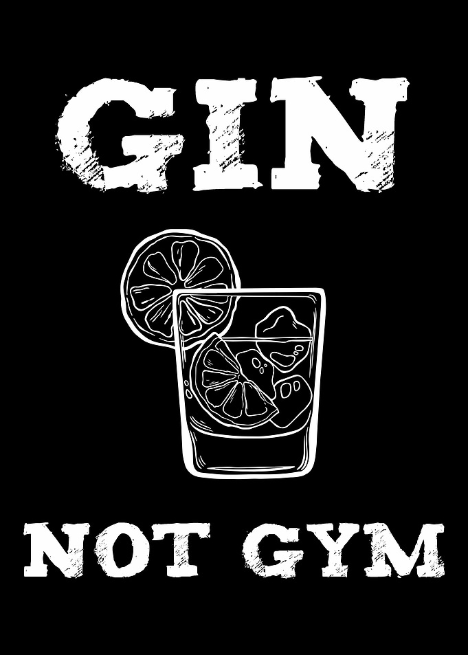 Gin Not Gym