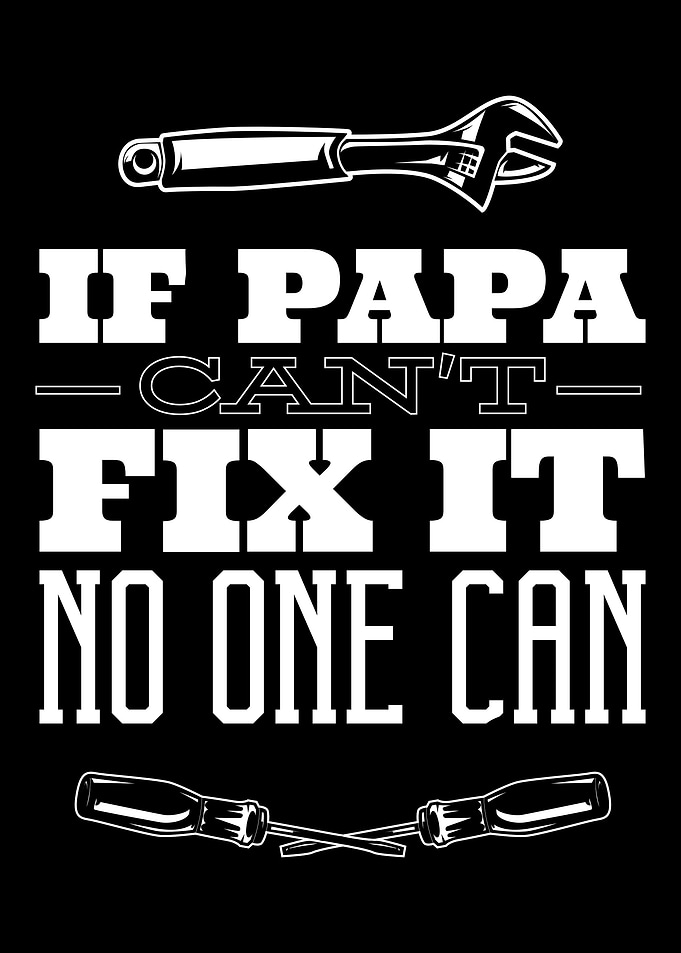 Papa Fix it