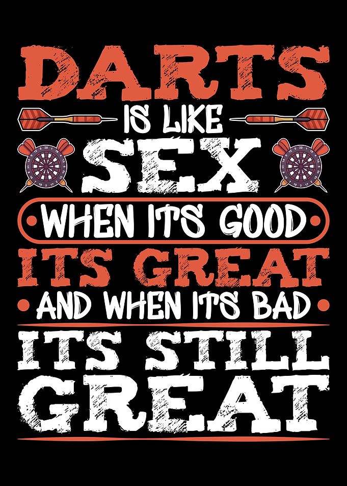 Darts Is Like Sex Funny