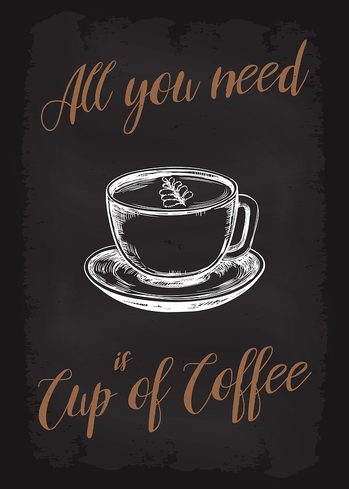 All you need cup of coffee