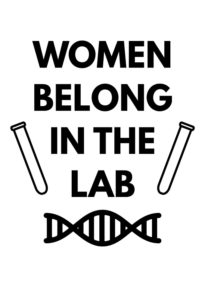 Women belong in the lab