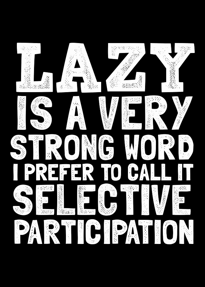lazy student quote teacher