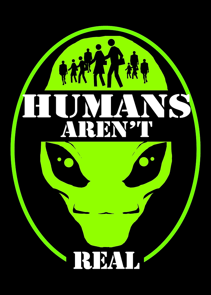Alien Humans Arent Real