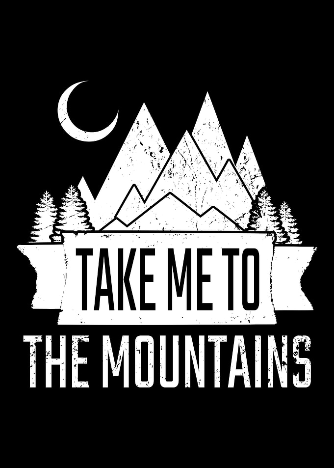 Take Me To The Mountains