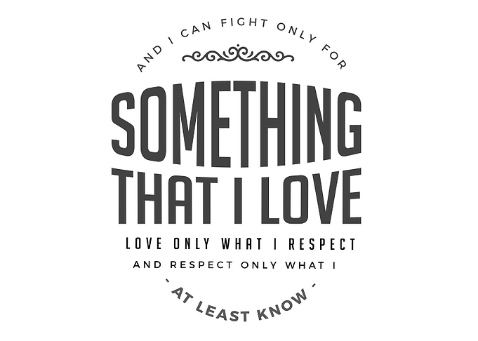what I respect