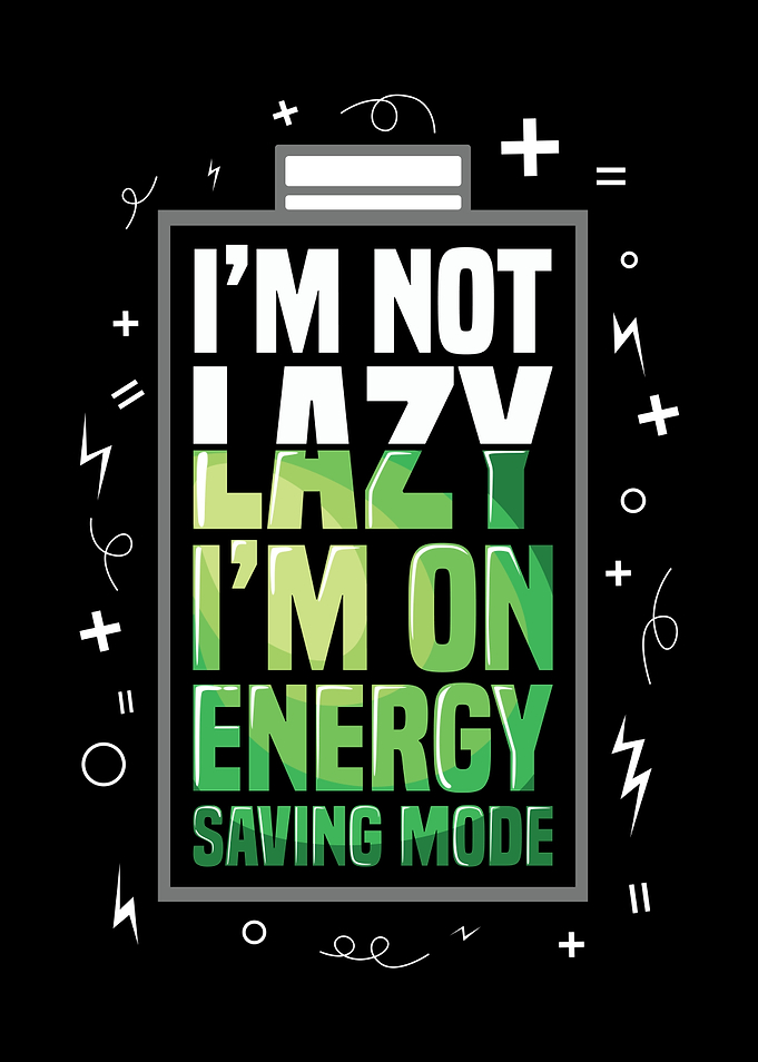 Energy Saving Mode Lazy