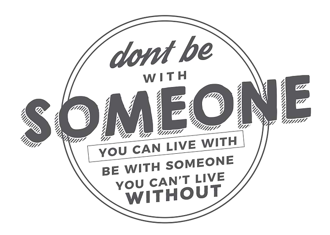 be with someone