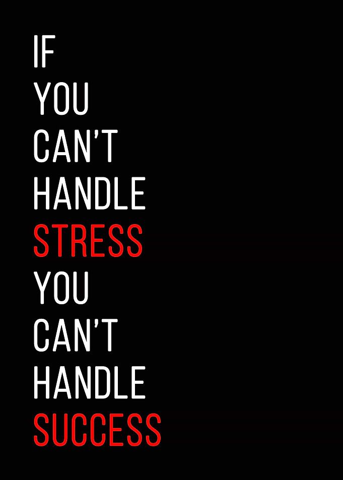 stress and success quotes