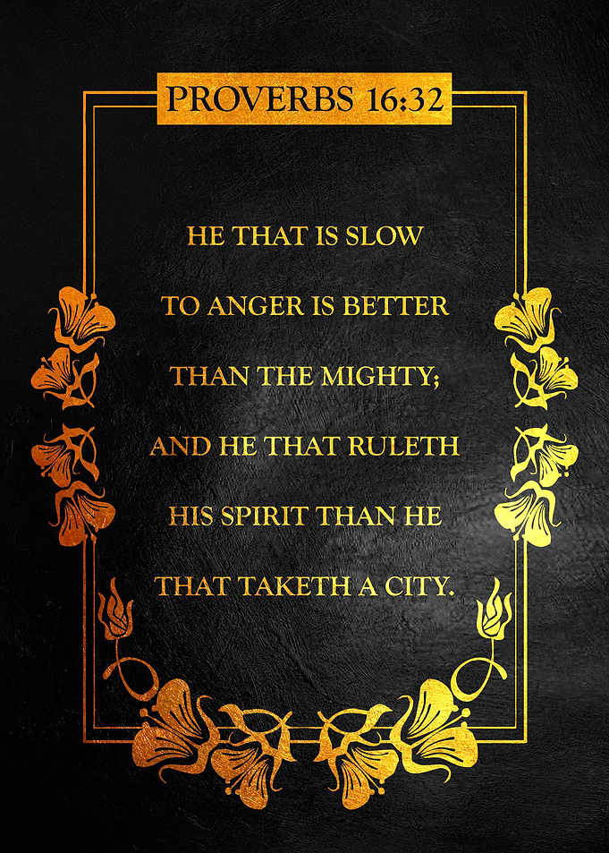 Proverbs 16 32