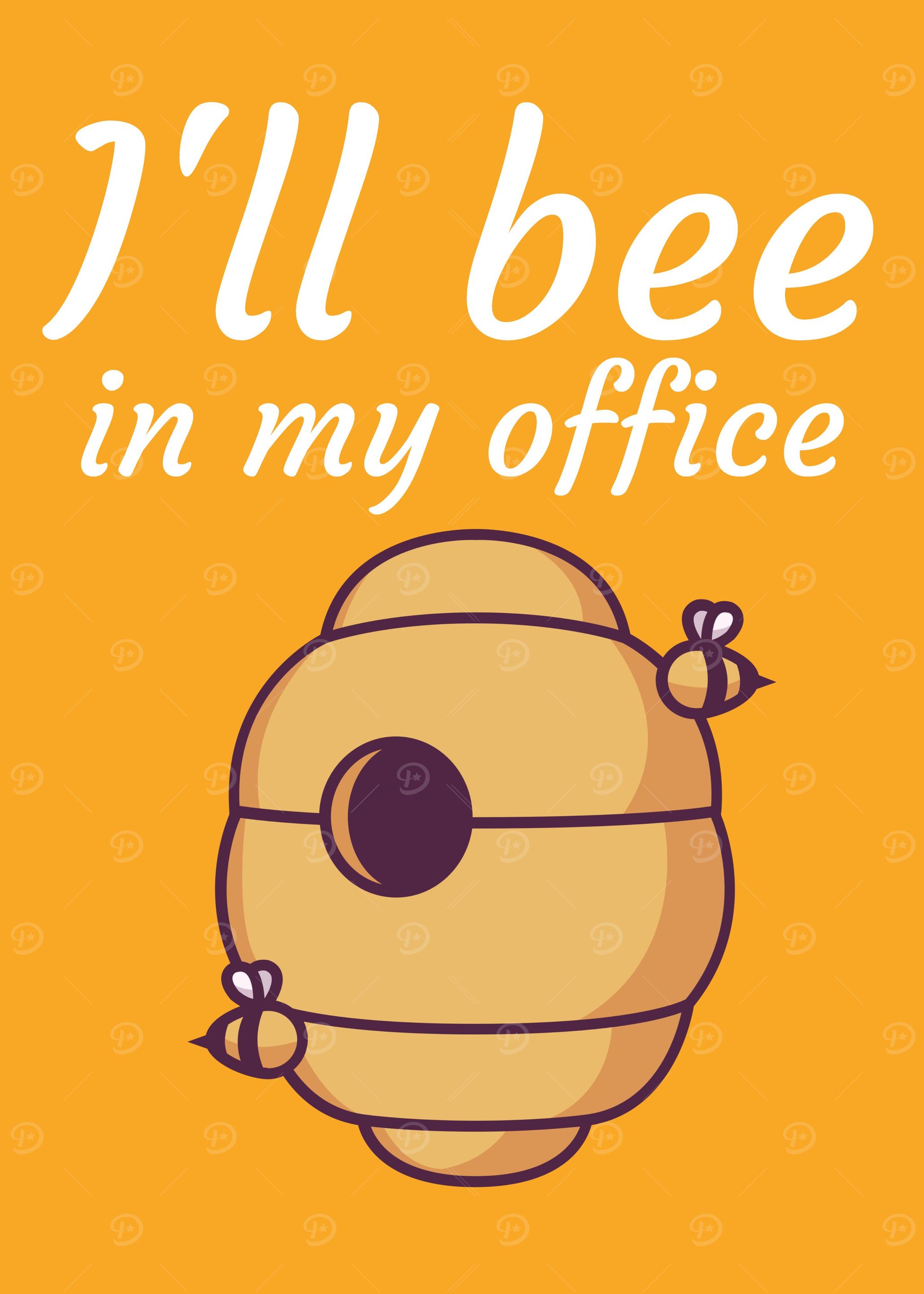 Ill be in my office