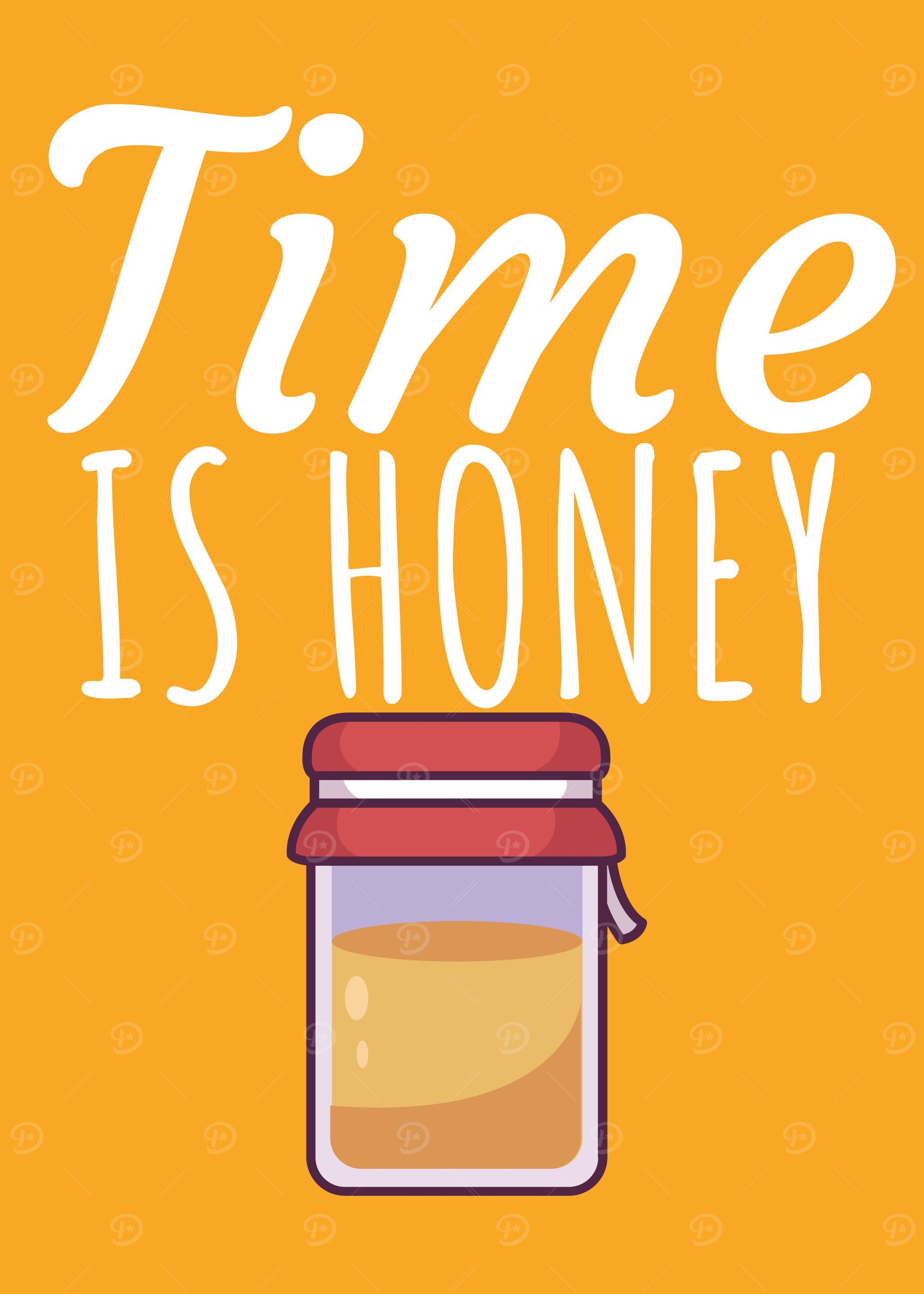 Time is honey