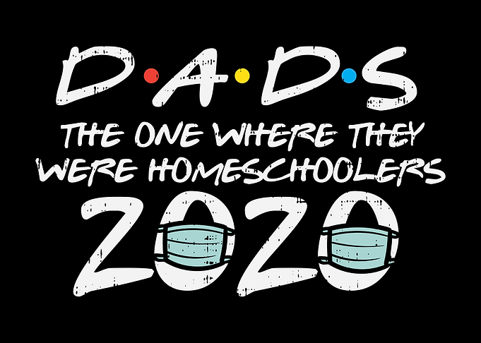 Dads Quarantined 2020
