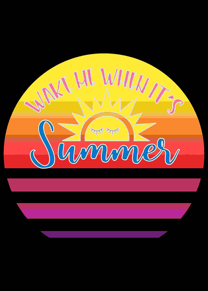 Wake me up when its Summer