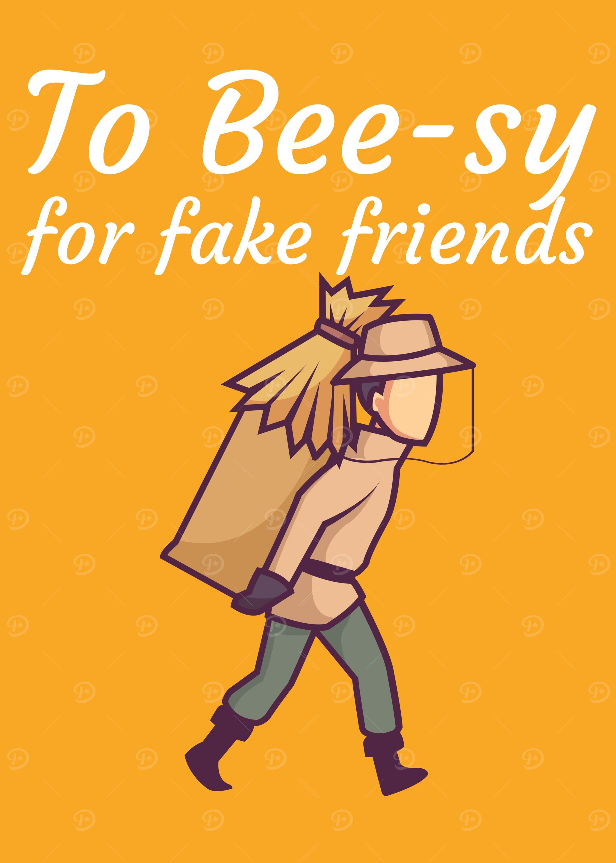 To bee sy for fake friends