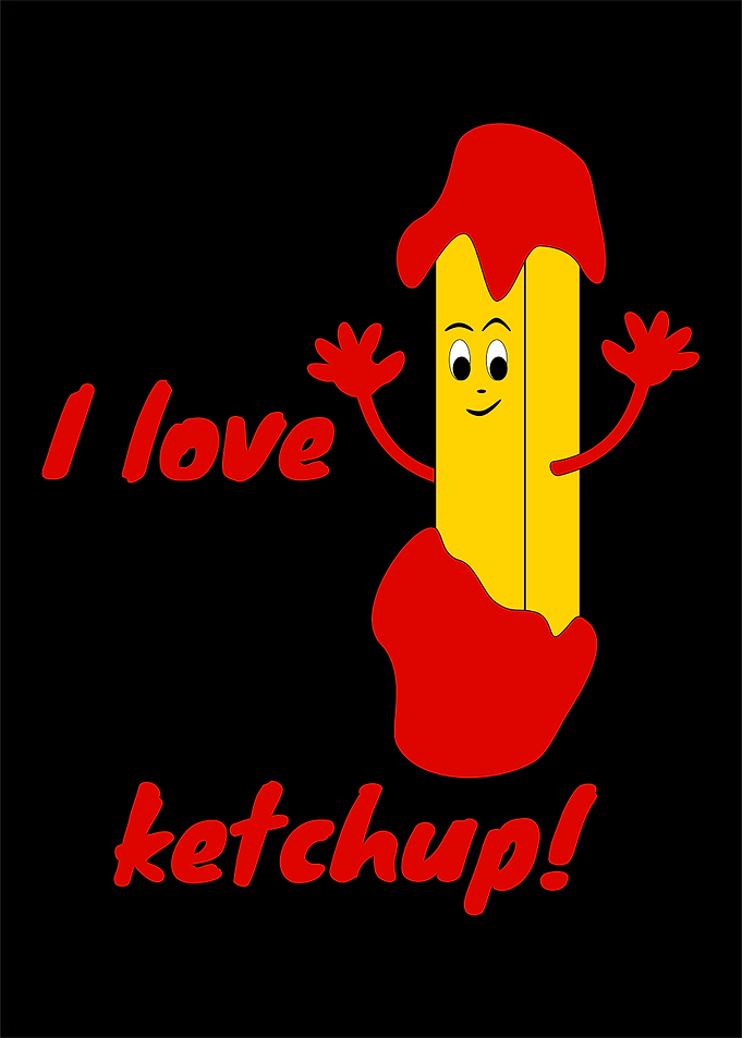I Love Ketchup French Fry