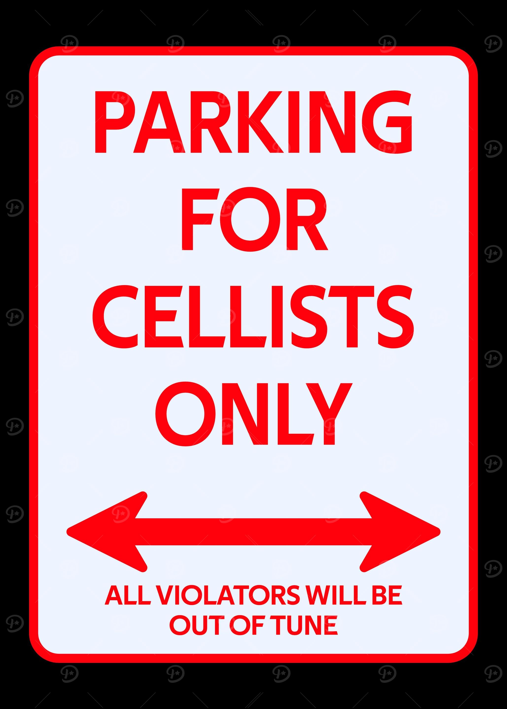 Cellist Parking sign