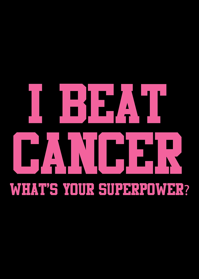 Beat Cancer Whats your sup