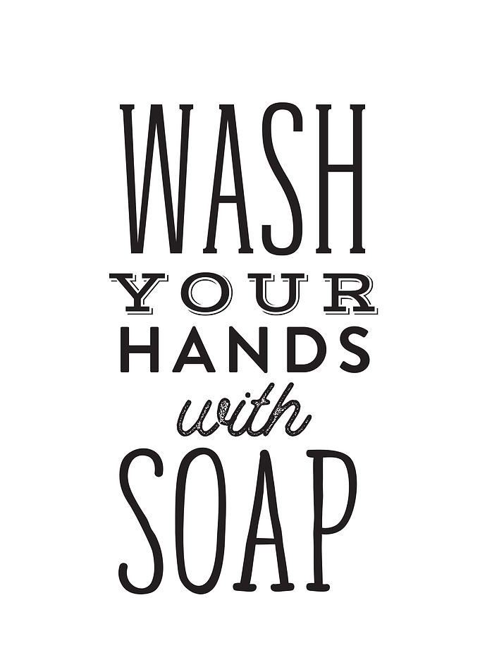 Wash Your Hands With Soap